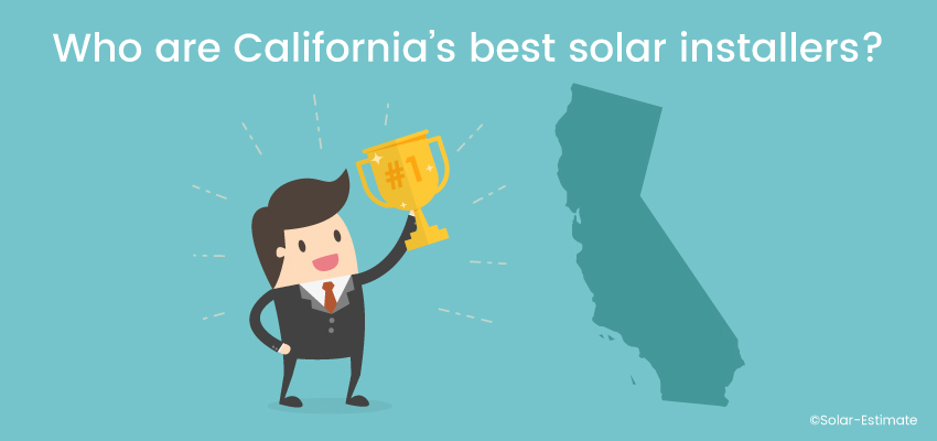 Who are California’s best solar installers?